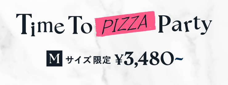 Time To PIZZA Party MTCY 3,480~(ō)`