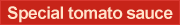 Special tomato sauce